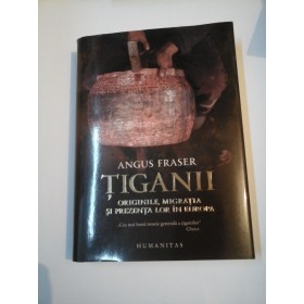 TIGANII - Angus Fraser